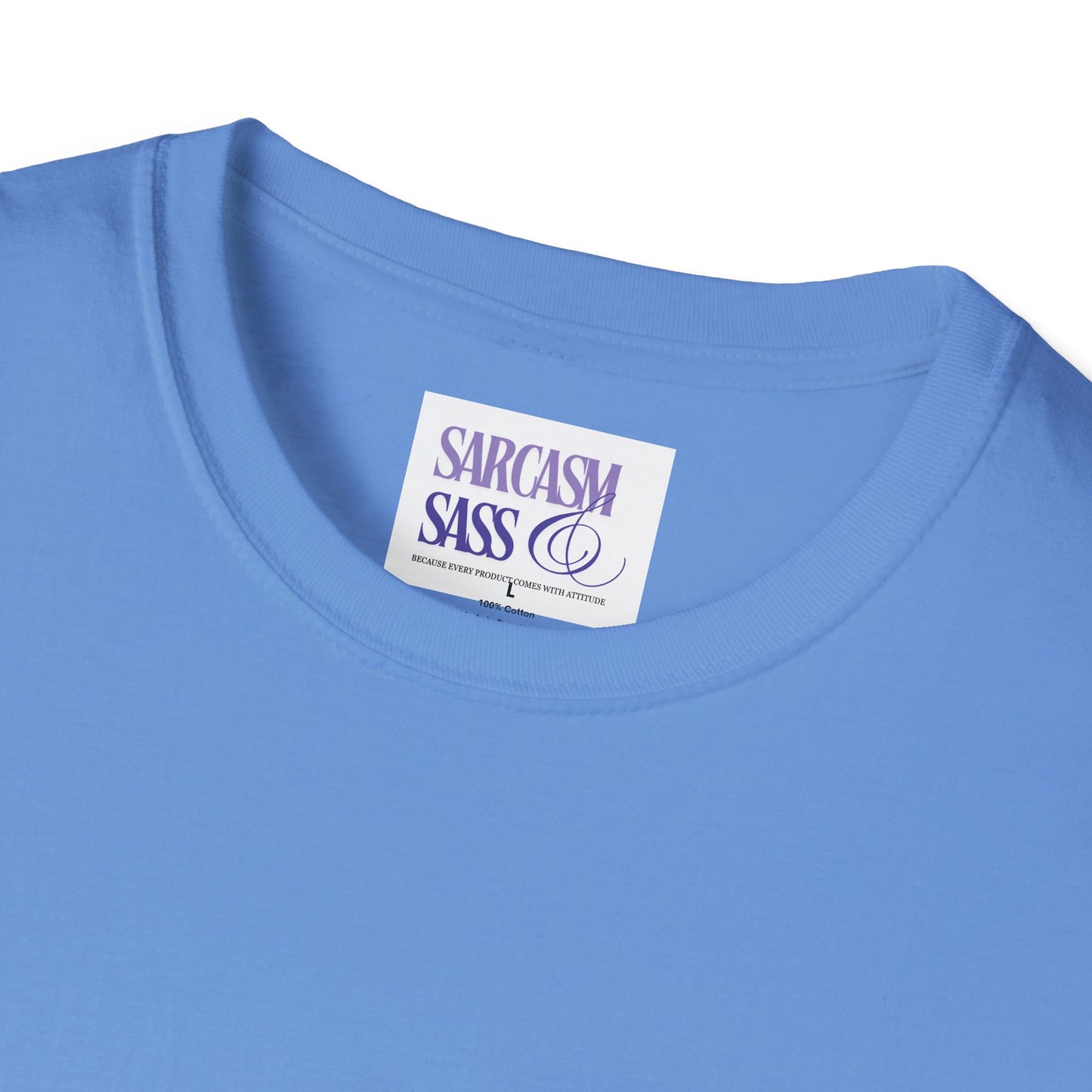 Women’s Soft style T-Shirt - 'You Smell Like Drama and a Headache, Go Away'