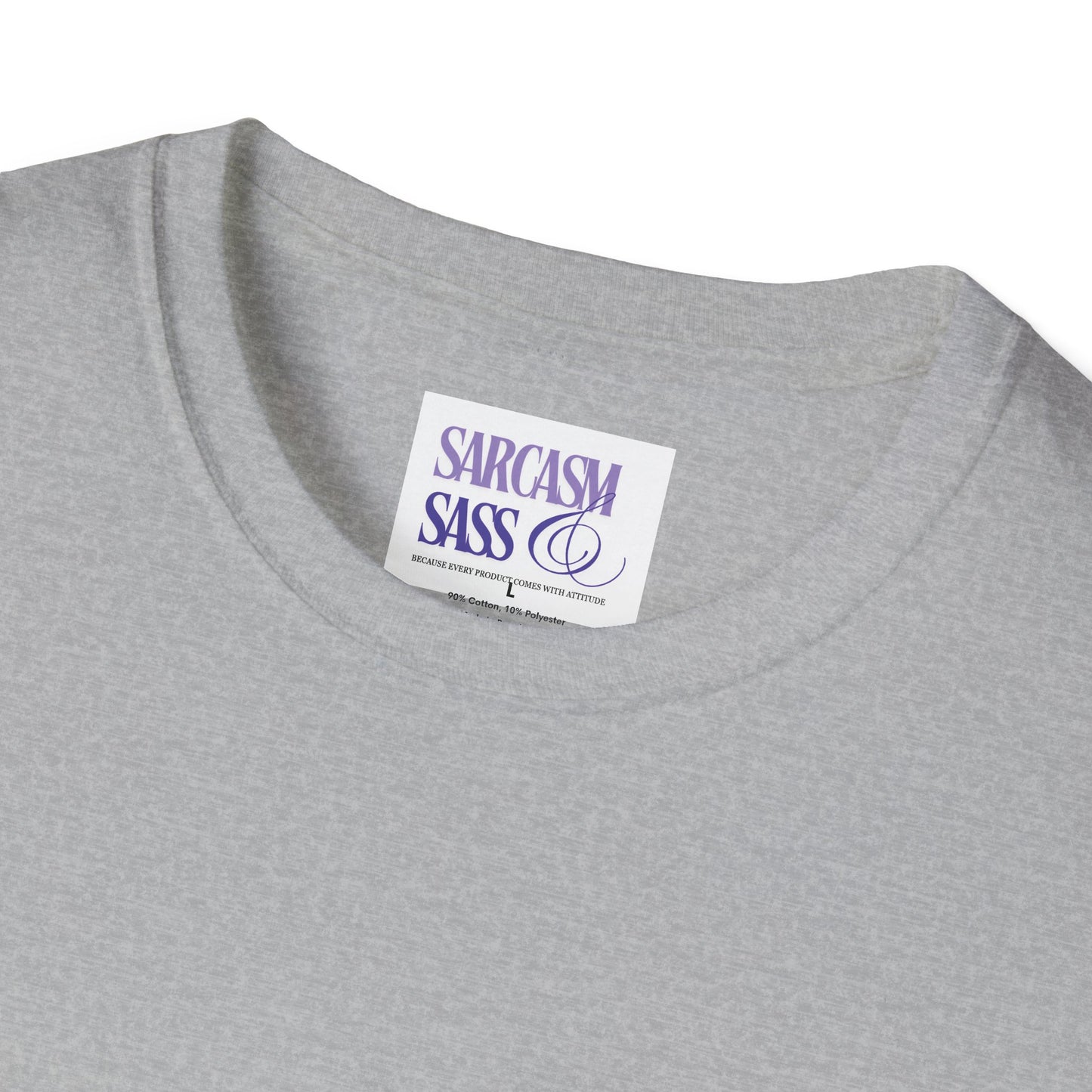 Women’s Soft style T-Shirt - 'You Smell Like Drama and a Headache, Go Away'